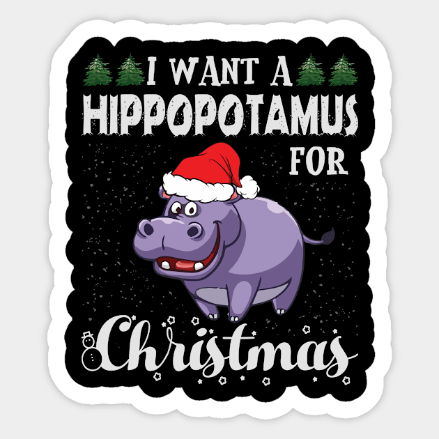 I Want A Hippopotamus For Christmas  Xmas Hippo Sticker by HouldingAlastairss